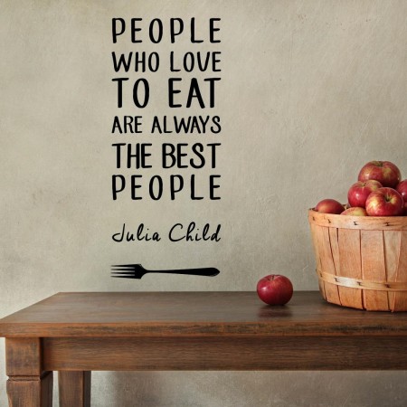 People who love to eat are always the best people who decorate their walls with wall stickers.