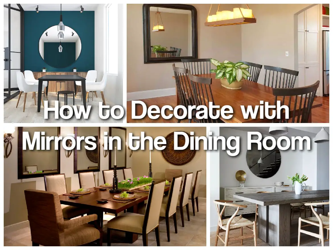 How to Decorate with Mirrors in the Dining Room